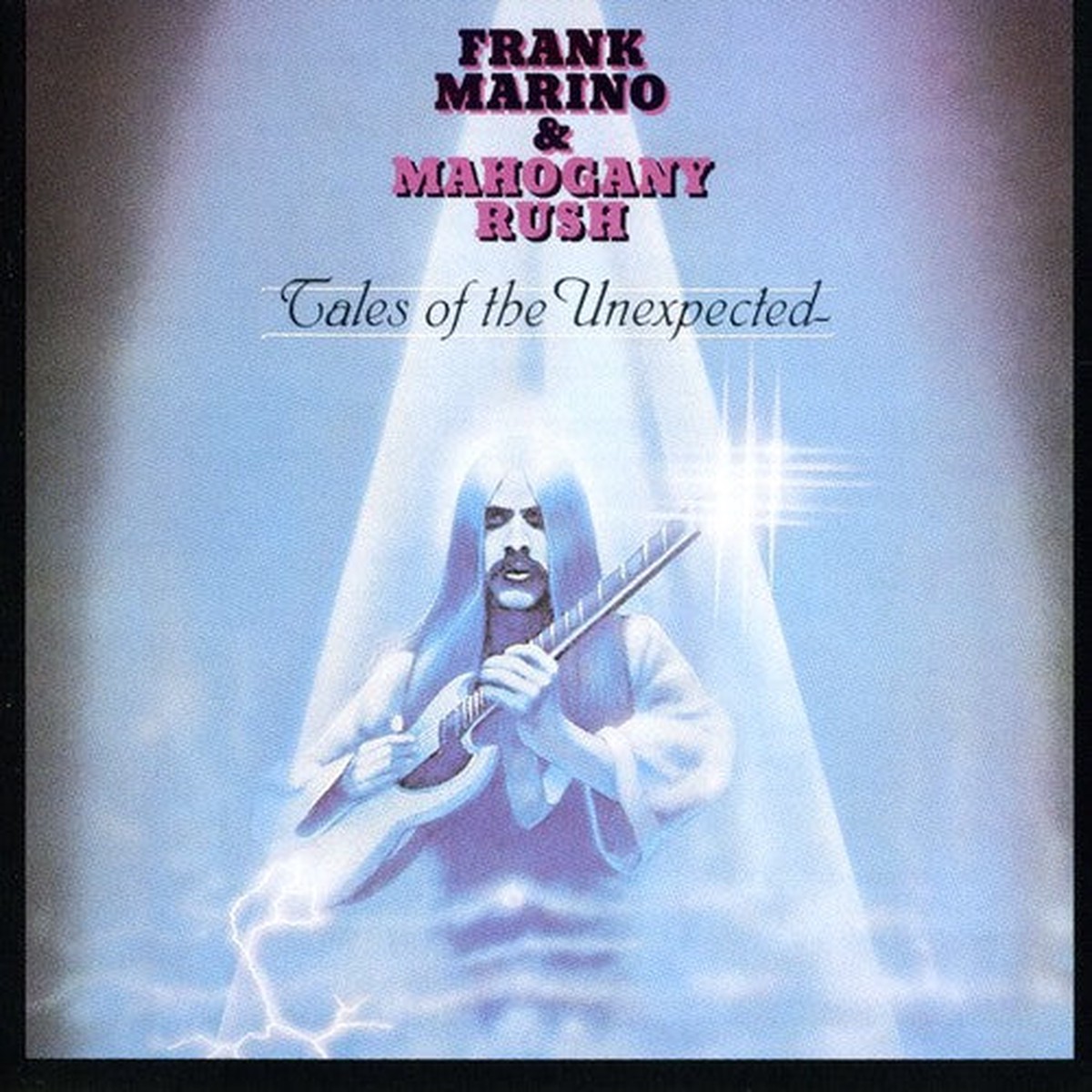 Frank Marino Mahogany Rush- Tales of the Unexpected (CD)