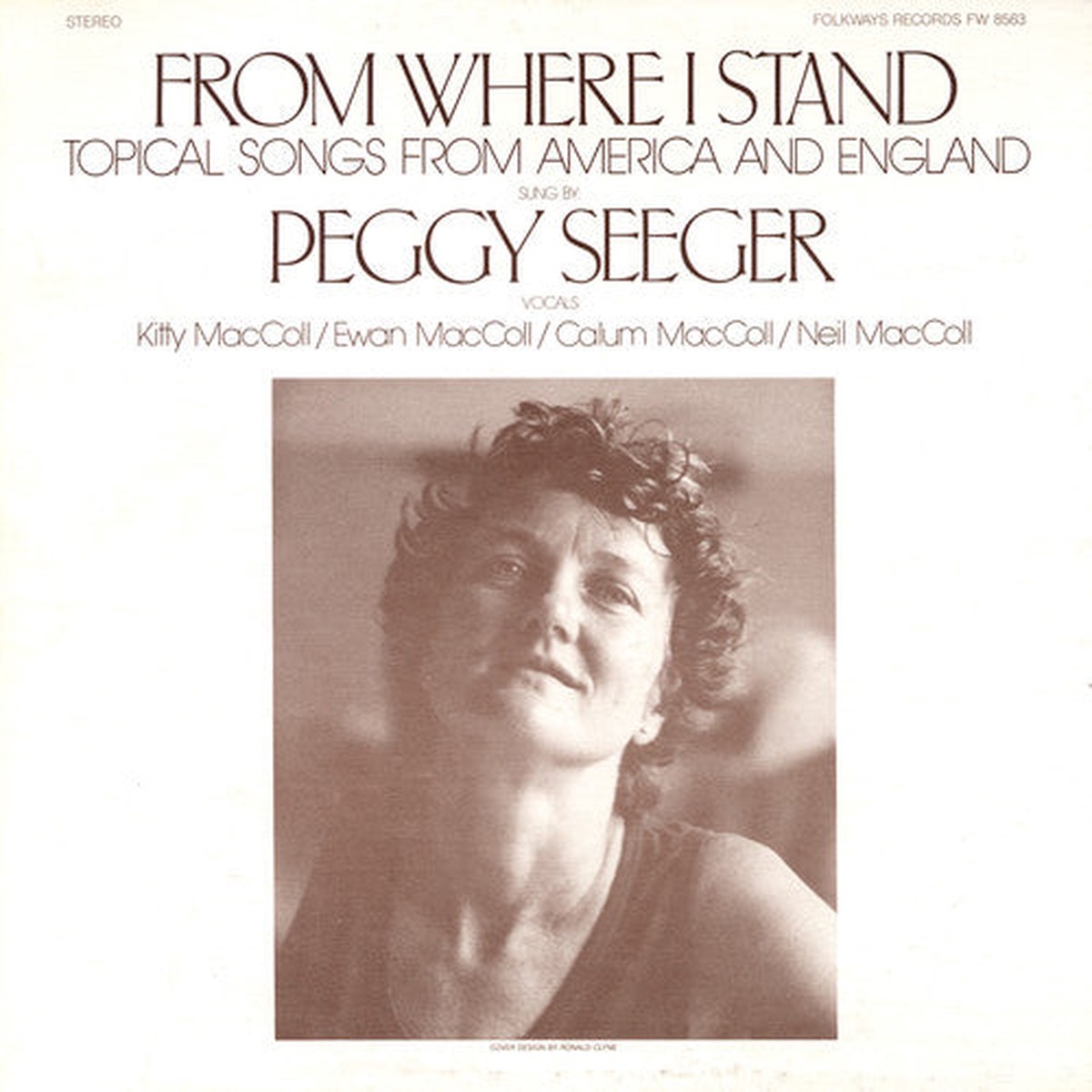 Peggy Seeger- From Where I Stand Topical Songs from America (CD)