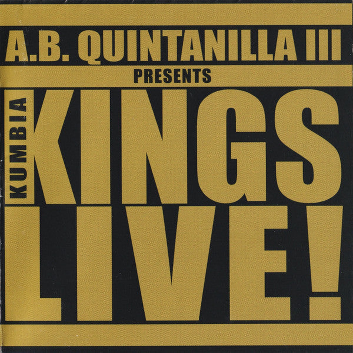 AB Quintanilla III Presents Kumbia Kings- Live (Used CD)