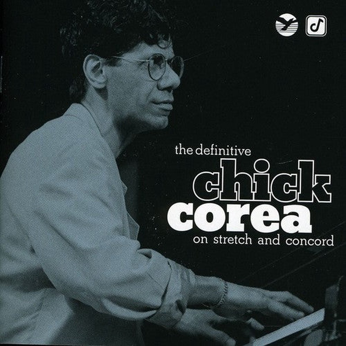 Chick Corea- The Definitive Chick Corea On Stretch and Concord (CD)