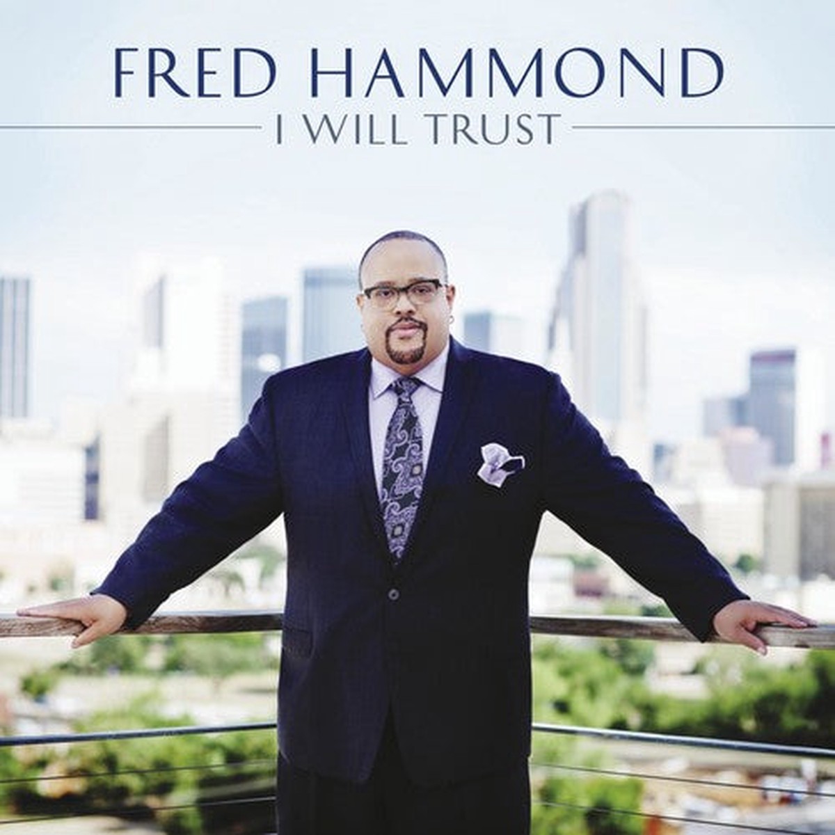 Fred Hammond- Hammond Fred I Will Trust (CD)