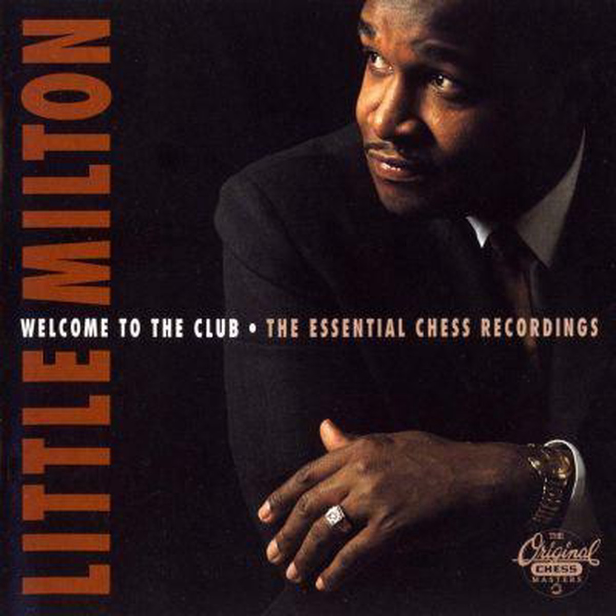 Little Milton- Welcome To The Club The Essential Chess Recordings (Used CD)
