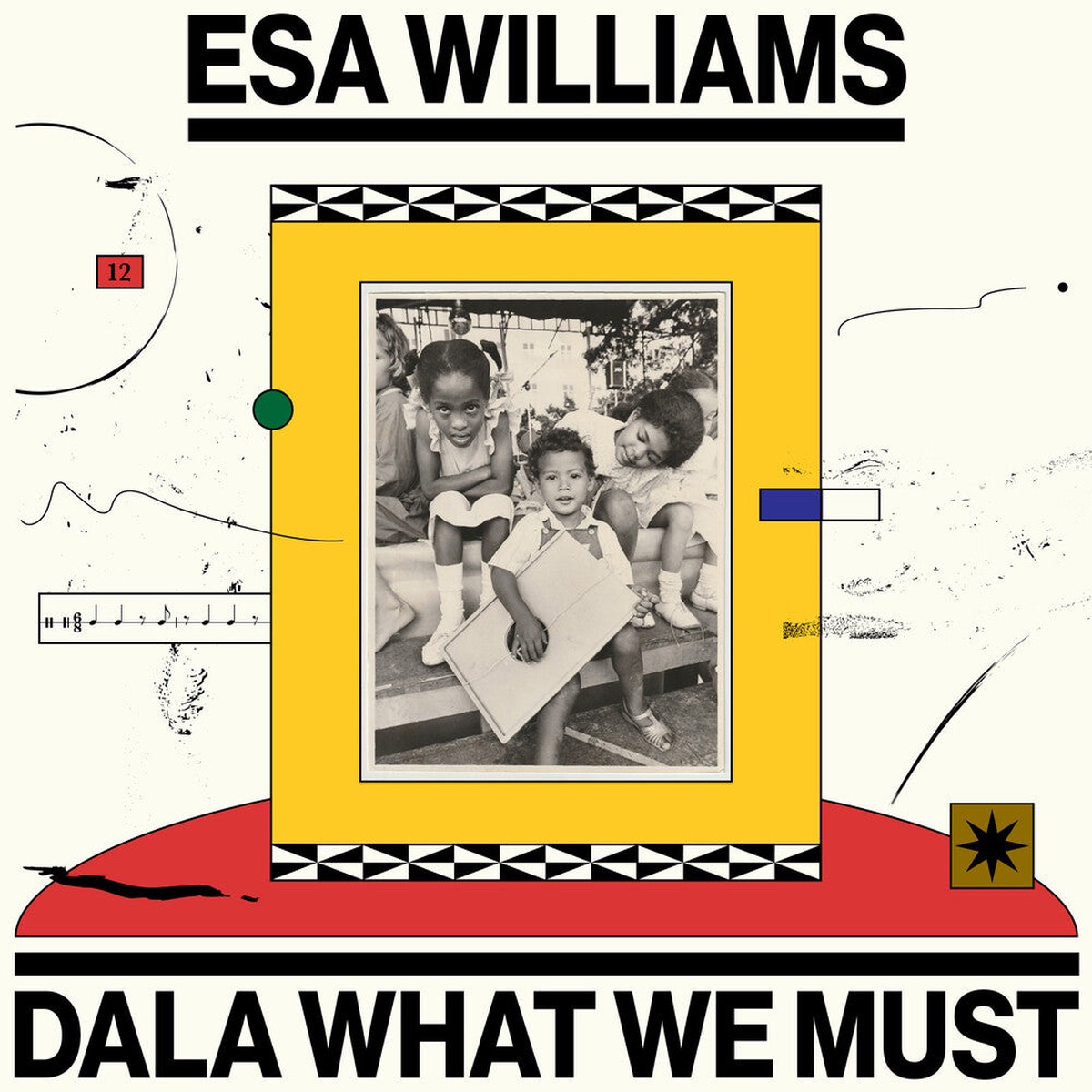 Esa Williams- Dala What We Must (Vinyl)