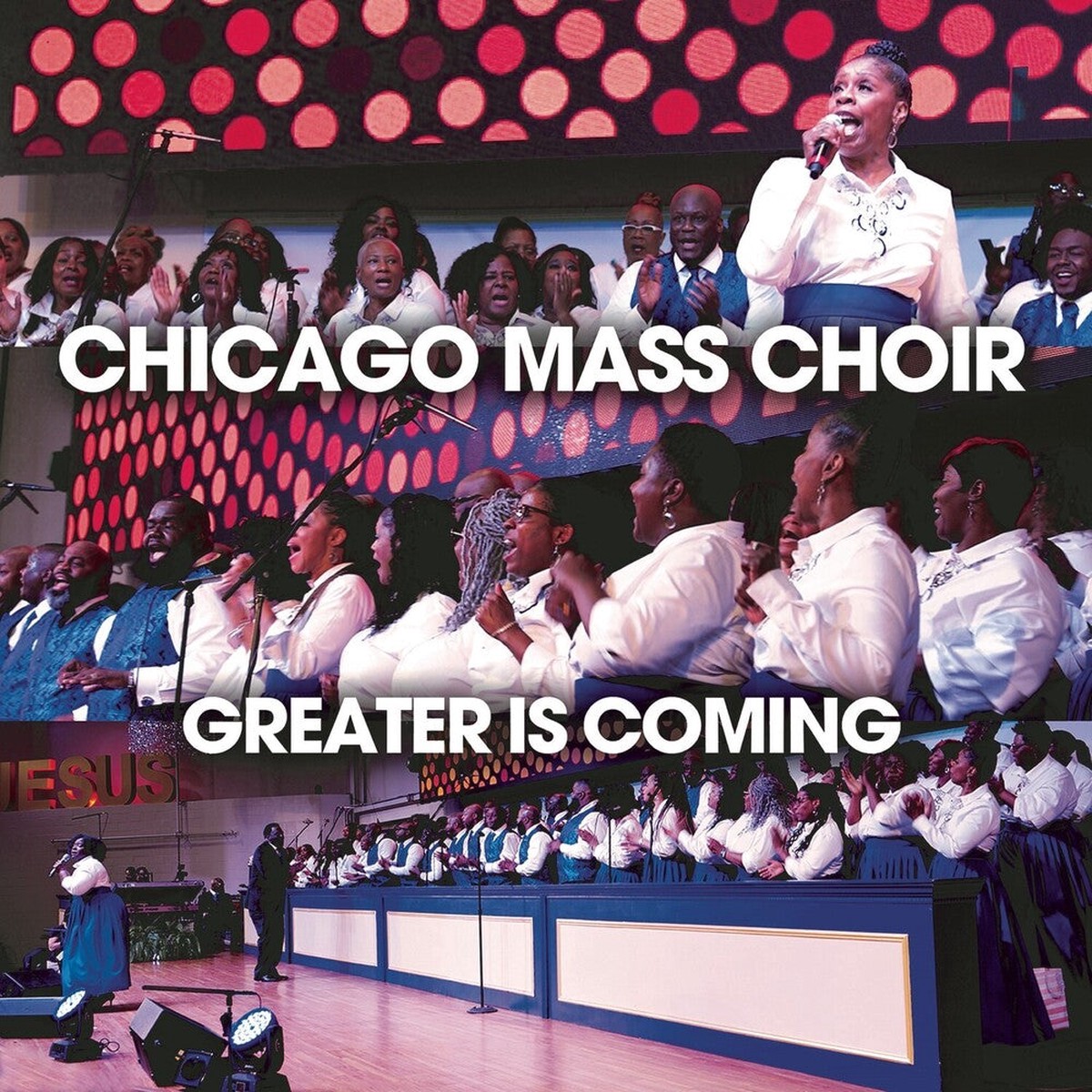 Chicago Mass Choir- Greater Is Coming (CD)