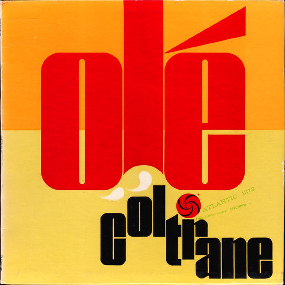 John Coltrane- Ole (1966 Stereo Reissue)(Light Cover Wear Blum Written On Cover) (Used Vinyl)
