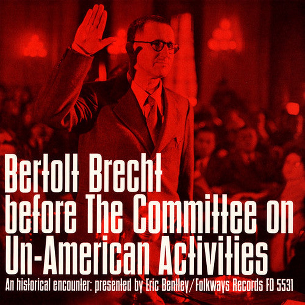 BrechtBertolt- Bertolt Brecht Committee Un-American Activities (CD)