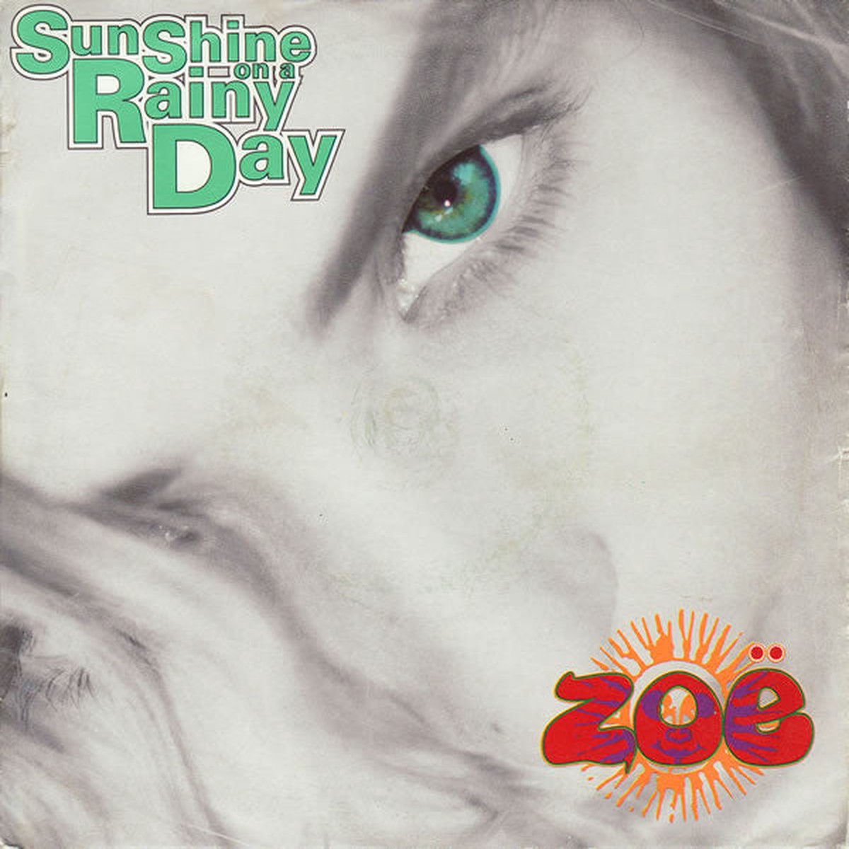 Zo - Sunshine On A Rainy Day (7) (Very Good Plus (VG))