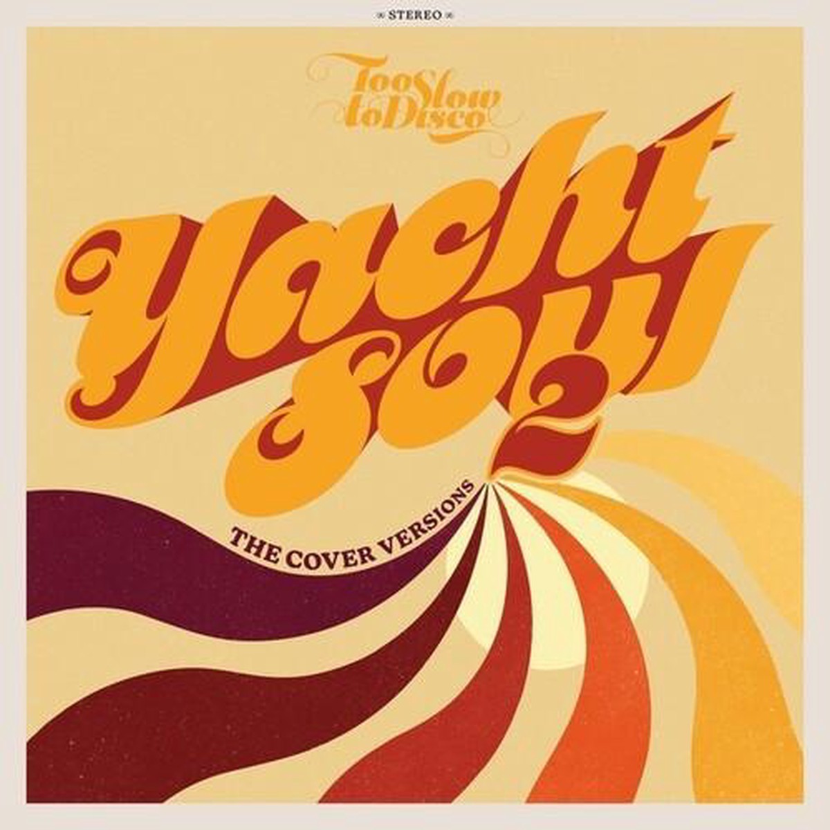 Various Artists- Too Slow to Disco Yacht Soul 2 - The Cover Versions VAR (Vinyl)