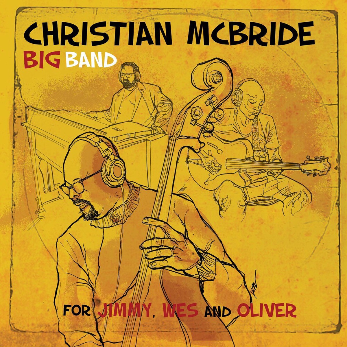 Christian Mcbride- For Jimmy Wes And Oliver (CD)