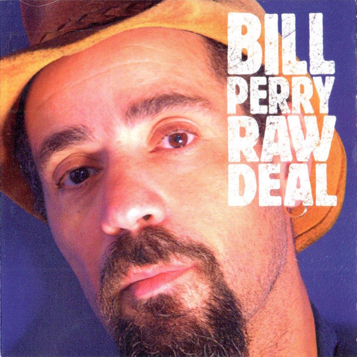 Bill Perry Raw Deal (Used CD)