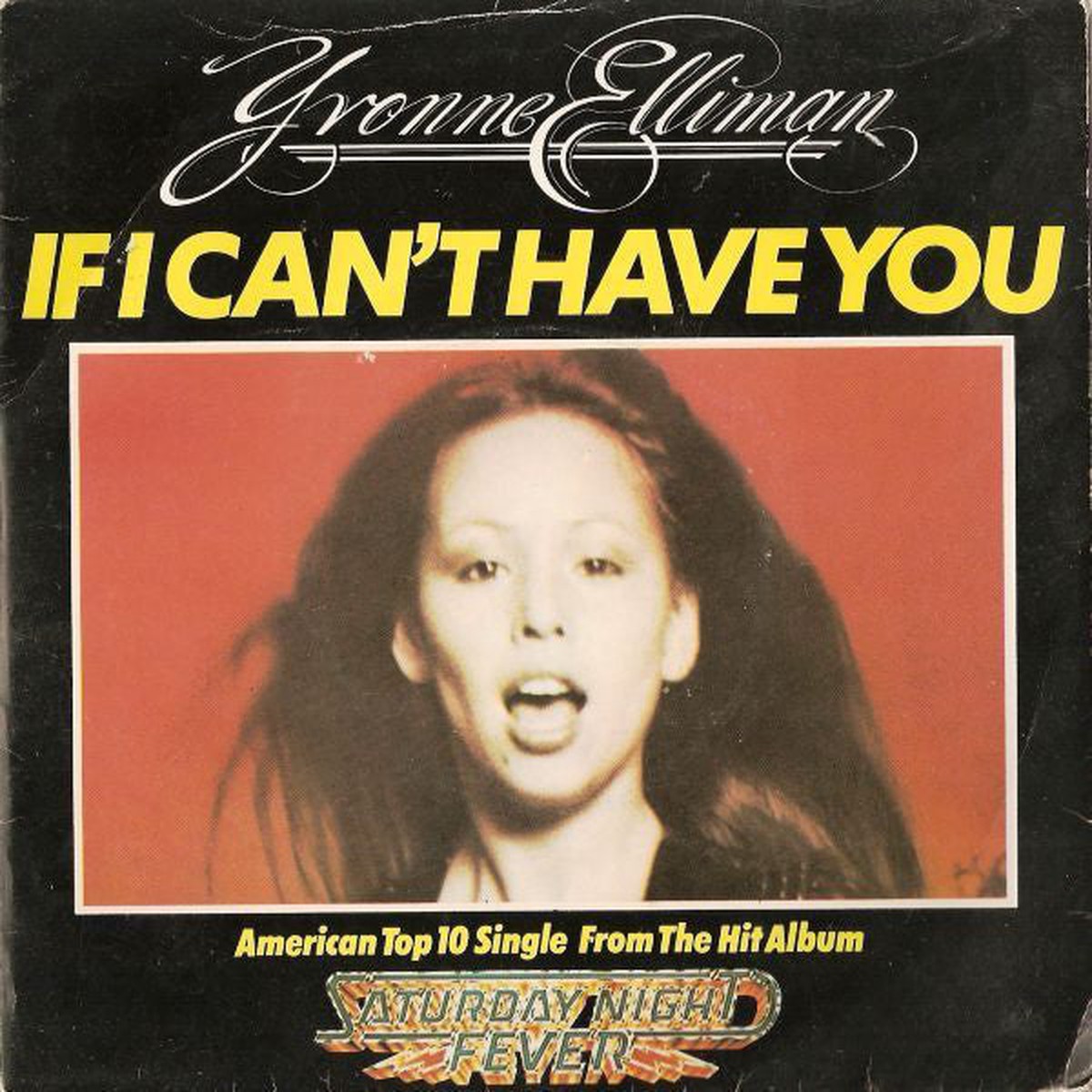 Yvonne Elliman - If I Cant Have You (7) (Very Good Plus (VG))