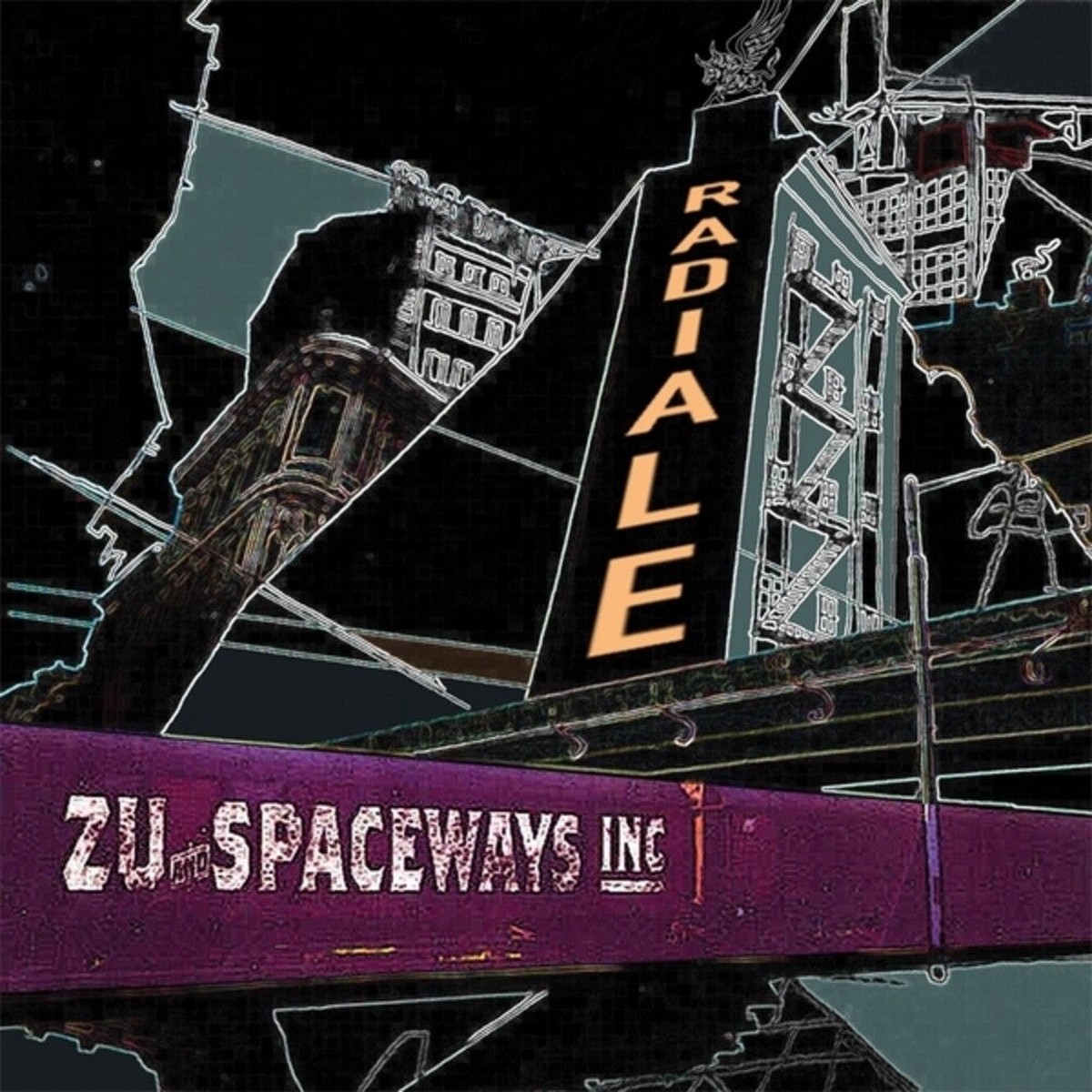 Zu Spaceways Inc- Radiale (Vinyl)
